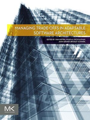 cover image of Managing Trade-offs in Adaptable Software Architectures